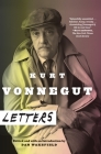Kurt Vonnegut: Letters By Kurt Vonnegut, Dan Wakefield (Editor) Cover Image