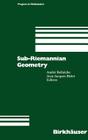 Sub-Riemannian Geometry (Progress in Mathematics #144) Cover Image