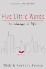 Five Little Words By Nick Savoca, Rozanne Savoca Cover Image
