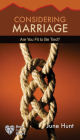 Considering Marriage (Hope for the Heart) Cover Image