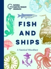 Fish and Ships: A Nautical Miscellany Cover Image