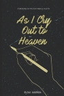 As I Cry Out To Heaven By Elias Kasunga Cover Image