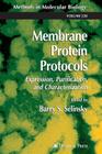 Membrane Protein Protocols: Expression, Purification, and Characterization (Methods in Molecular Biology #228) By Barry S. Selinsky (Editor) Cover Image