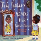 Tiki Tholley Reads Her Reflection Cover Image