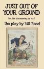 Just Out of Your Ground: or, The Floundering of W.A. By Bill Reed Cover Image