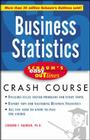 Schaum's Easy Outlines Business Statistics: Based on Schaum's Outline of Theory and Problems of Business Statistics, Third Edition By L. Kazmier Cover Image