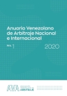Anuario Venezolano de Arbitraje Nacional e Internacional - Nro. 1 - 2020 Cover Image