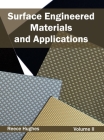 Surface Engineered Materials and Applications: Volume II Cover Image