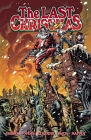 The Last Christmas By Brian Posehn, Gerry Duggan, Rick Remender (Artist) Cover Image