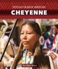 Cheyenne (Spotlight on Native Americans) By Terra Rose Maron Cover Image