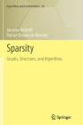 Sparsity: Graphs, Structures, and Algorithms (Algorithms and Combinatorics #28) By Jaroslav Nesetřil, Patrice Ossona De Mendez Cover Image