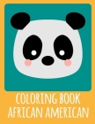 coloring book african american: Fun, Easy, and Relaxing Coloring Pages for Animal Lovers By Mante Sheldon Cover Image