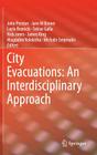 City Evacuations: An Interdisciplinary Approach By John Preston (Editor), Jane M. Binner (Editor), Layla Branicki (Editor) Cover Image