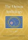 The Orison Anthology: Vol. 2, 2017 By Luke Hankins (Editor), Nathan Poole (Editor), Karen Tucker (Editor) Cover Image