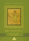 Ride A-Cock-Horse and Other Rhymes and Stories (Everyman's Library Children's Classics Series) Cover Image