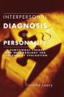 Interpersonal Diagnosis of Personality By Timothy Leary Cover Image