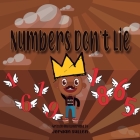 Numbers Don't Lie By Jordan Sullen Cover Image