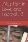 All's Fair in Love and Football 3 Cover Image