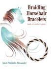 Braiding Horsehair Bracelets: Your Beginner's Guide Cover Image