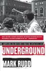 Underground: My Life with SDS and the Weathermen By Mark Rudd Cover Image