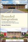 Bounded Integration: The Religion-State Relationship and Democratic Performance in Turkey and Israel By Aviad Rubin Cover Image