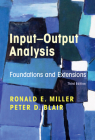 Input-Output Analysis: Foundations and Extensions By Ronald E. Miller, Peter D. Blair Cover Image