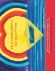 My Grandmother Is Always with Me: A Remembering Journey By Lorraine Hedtke, Addison Yost, Annette Olson (Illustrator) Cover Image