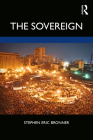 The Sovereign By Stephen Eric Bronner Cover Image
