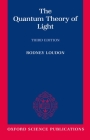 The Quantum Theory of Light (Oxford Science Publications) Cover Image