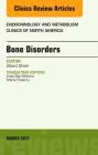 Bone Disorders, an Issue of Endocrinology and Metabolism Clinics of North America: Volume 46-1 (Clinics: Internal Medicine #46) Cover Image