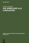 Die Sprecher als Linguisten By Johannes Kabatek Cover Image