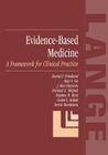Evidence-Based Medicine: A Framework for Clinical Practice By Daniel Friedland Cover Image
