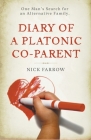 Diary of a Platonic Co-Parent Cover Image