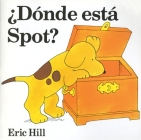 Donde Esta Spot? By Eric Hill, Teresa Mlawer (Translated by) Cover Image