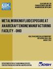 Metalworking Fluid Exposure at an Aircraft Engine Manufacturing Facility - Ohio Cover Image