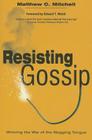 Resisting Gossip By Matthew C. Mitchell Cover Image