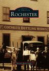 Rochester (Images of America) Cover Image