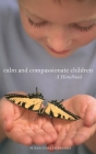 Calm and Compassionate Children: A Handbook Cover Image
