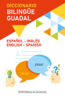 Diccionario Inglés-Español / Spanish-English Guadal Bilingual Dictionary By Varios autores Cover Image