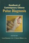 Handbook of Contemporary Chinese Pulse Diagnosis By Ed Hammer, Leon I. Cover Image