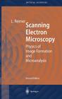 Scanning Electron Microscopy: Physics of Image Formation and Microanalysis Cover Image