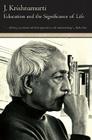 Education and the Significance of Life By Jiddu Krishnamurti Cover Image