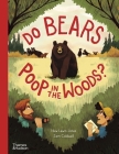 Do Bears Poop in the Woods? By Huw Lewis Jones, Sam Caldwell (Illustrator) Cover Image