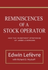 Reminiscences of a Stock Operator and The Investment Strategies of Jesse Livermore By Richard Wyckoff, Edwin Lefèvre Cover Image