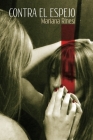 Contra el Espejo By Benjamin Cochia, Mariana Rinesi Cover Image