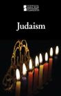 Judaism (Introducing Issues with Opposing Viewpoints) By Emma Carlson Berne (Editor) Cover Image