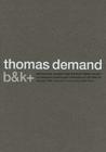 Thomas Demand: B&k+: Bienal de Sao Paulo 2004 Cover Image