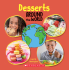 Desserts Around the World (Around the World) By Lisa M. Herrington Cover Image