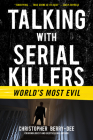 Talking with Serial Killers: World's Most Evil Cover Image
