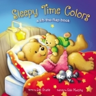 Sleepy Time Colors: A Lift-The-Flap Book Cover Image